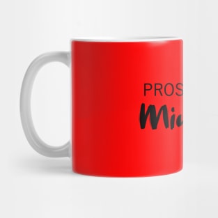 Prosperous minset | Embrace Change Mug